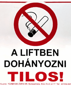 A liftben dohányozni tilos