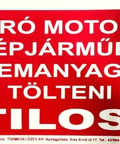 Járó motorú gépjárműbe üzemanyagot tölteni tilos