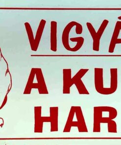 Vigyázz! A kutya harap