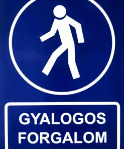 Gyalogos forgalom + piktogram
