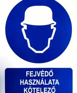 Fejvédő használata kötelező