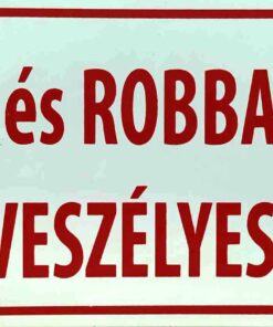 Tűz és Robbanásveszélyes