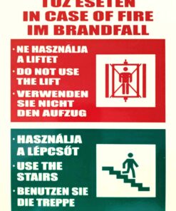 Tűz esetén, ne használja a liftet (több nyelven)
